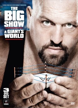 The Big Show: A Giant’s World Cover