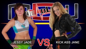 Deadline Jessy vs. Kick Ass